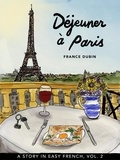  France Dubin - Déjeuner à Paris - Belles histoires à Paris, #2.