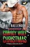  Kait Ballenger - Cowboy Wolf Christmas - Seven Range Shifters, #4.5.