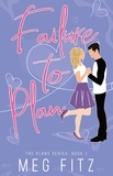  Meg Fitz - Failure to Plan - The Plans Series, #2.