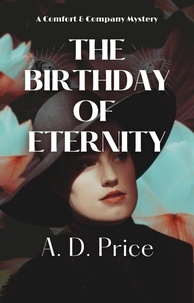  A.D. Price - The Birthday of Eternity - Comfort &amp; Company, #2.