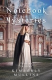  Kimberly Mullins - Notebook Mysteries ~ Parisian Intrigue - Notebook Mysteries, #6.