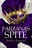  Felix Graves - Farzana's Spite.