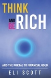 Eli Scott - Think and Be Rich.