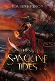  E.S. Barrison - These Sanguine Tides - Tales from the Effluvium.