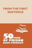  Lucy Parsons - From the First Sentence: 50 Years of Prison Book Program.