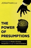  Jonathan Lu - The Power of Presumptions.