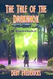  Deby Fredericks - The Tale of the Drakanox - Minstrels of Skaythe, #6.