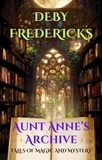  Deby Fredericks - Aunt Anne's Archive.