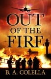  B.A. Colella - Out of the Fire.