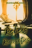  Jeanmarie Anaya - Rebels &amp; Romantics - The Vista Skaterats.