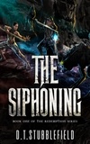 D.T. Stubblefield - The Siphoning - The Redemption Series.