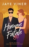  Jaye Viner - Homme Fatale - Elaborate Lives, #4.