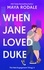  Maya Rodale - When Jane Loved Duke - The Fake Engagement Trilogy, #3.