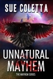  Sue Coletta - Unnatural Mayhem - Mayhem Series, #5.