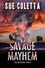  Sue Coletta - Savage Mayhem - Mayhem Series, #9.