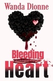  Wanda Dionne - Bleeding Heart.