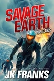 JK Franks - Wastelands - Savage Earth, #3.