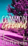  Jenifer Lynn - Common Ground - The Weston Ranch Series, #1.