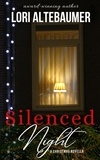  Lori Altebaumer - Silenced Night.