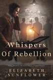  Elizabeth Sunflower - Whispers of Rebellion: The Noble Resistance Continues - Noble Resistance, #2.