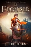  Jerri Hines - The Promised - Chronicles of the Ordained, #4.