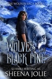  Sheena Jolie et  SJ Himes - Wolves of Black Pine - The Wolfkin Saga, #1.