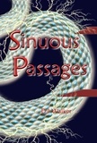  D J Walker - Sinuous Passages - Tek &amp; Nika Series, #3.