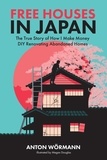  Anton Wormann - Free Houses in Japan.