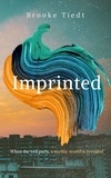  Brooke Tiedt - Imprinted - The Imprinted Series, #1.