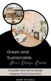  Kerry Mitchell - Green and Sustainable Home Design Basics.