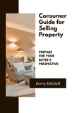  Kerry Mitchell - Consumer Guide For Selling Property.