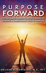  Melissa M. Carvalho - Purpose Forward.
