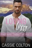  Cassie Colton - Loving Lizzy - Serenity Mountain Series, #6.