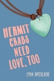  Lynn McCreadie - Hermit Crabs Need Love, Too.