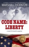  Marshall Thornton - Code Name: Liberty.