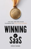  Steve Tafaro - Winning at SaaS: The CEO and CRO Sales Playbook for Early SaaS Success.