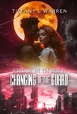  Tiffany L. Warren - Kissed by the Sun Book 2: Changing of the Guard.