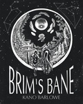  Kano Barlowe - Brim's Bane.