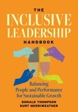  Donald Thompson et  Kurt Merriweather - The Inclusive Leadership Handbook: Balancing People and Performance for Sustainable Growth.