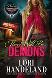  Lori Handeland - There Will Be Demons - The Phoenix Chronicles.
