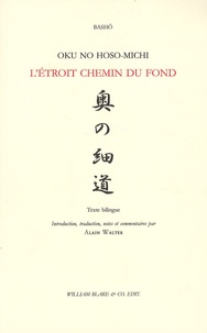  Bashô - L'étroit chemin du fond - Edition bilingue français-japonais.
