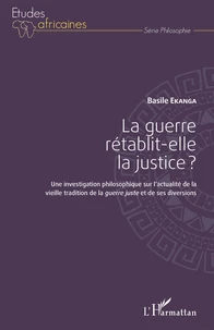 La guerre rétablit-elle la justice ?
