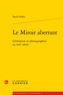 Basile Pallas - Le miroir aberrant - Littérature et photographies au XIXe siècle.