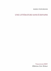 Basile Panurgias - Une littérature sans écrivain.