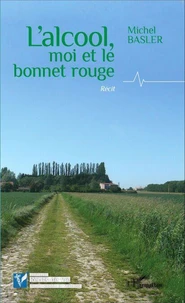 L'alcool, moi et le bonnet rouge