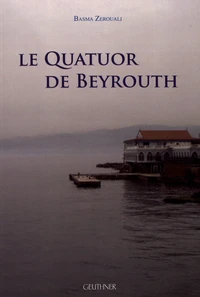 Le Quatuor de Beyrouth