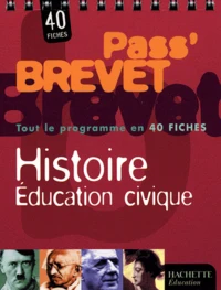 Histoire, Education Civique. 40 Fiches