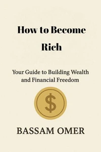 How to Become Rich