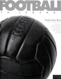 Football. Ta Legende