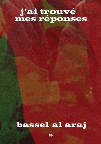J'ai trouve mes reponses : memoires d'un martyr palestinien